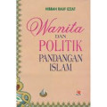 Wanita dan Politik Pandangan Islam
