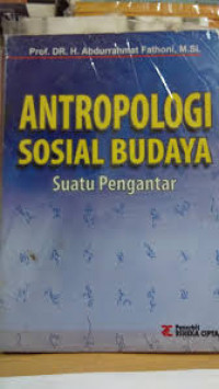 Antropologi Sosial Budaya Suatu Pengantar