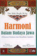 Harmoni Dalam Budaya Jawa ( Dimensi Edukasi dan Keadilan Gender)