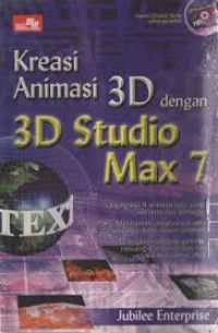 Kreasi Animasi 3D dengan 3D Studio Max 7