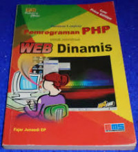 Panduan Lengkap Pemrograman PHP untuk Membuat WEB Dinamis