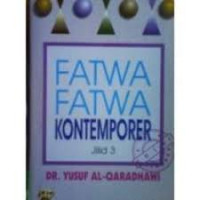 Fatwa-Fatwa Kontemporer Jilid 3