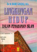 Lingkungan Hidup dalam Pemahaman Islam