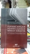 Perancangan Pembelajaran Berbasis Karakter