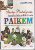 Strategi Pembelajaran Agama Islam Berbasis PAIKEM