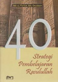 40 Strategi Pembelajaran Rasulullah