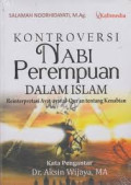 Kontroversi Nabi Perempuan Dalam Islam Reinterpretasi Ayat-ayat al-Qur'an tentang Kenabian