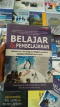 Belajar dan Pembelajaran (Meningkatkan mutu pembelajaran sesuai standar nasional)