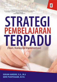 Strategi Pembelajaran Terpadu (Teori, Konsep, & Implementasi)