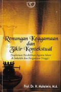 Renungan Keagamaan dan Fikir Kontekstual (Suplemen Pendidikan Agama Islam di Sekolah Perguruan Tinggi)