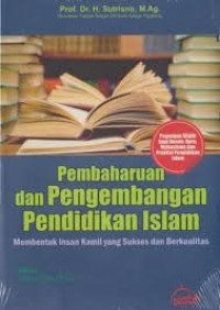 Pembaharuan dan Pengembangan Pendidikan Islam