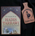 Hadis Tarbawi: Analisis Paedagogis Hadis-hadis Nabi