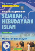 PENDIDIKAN AGAMA ISLAM Sejarah Kebudayaan Islam MTS IX