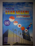 Politik Luar Negeri Indonesia Antara Idealisme dan Praktik