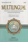 Multilingual (Tata Bahasa Arab-Inggris-Indonesia Integrasi-Interkoneksi)