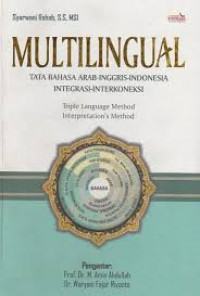 Multilingual (Tata Bahasa Arab-Inggris-Indonesia Integrasi-Interkoneksi)