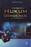 Negara Hukum dan Demokrasi di Indonesia
