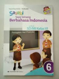 Saya Senang Berbahasa Indonesia (Sasebi) Jilid 6 untuk SD Kelas 6