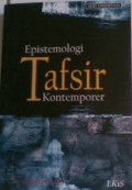 EPISTEMOLOGI TAFSIR KONTEMPORER