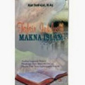 Tafsir Inklusif Makna Islam