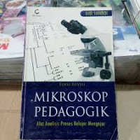 Mikroskop Pedagogik Alat Analisis Proses Belajar-Mengajar