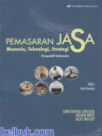 PEMASARAN JASA :MANUSIA, TEKNOLOGI, STRATEGI