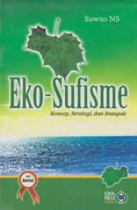 Eko-Sufisme: Konsep, Strategi, dan Dampak