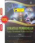 Strategi Pendidikan: Upaya Memahami Wahyu dan Ilmu