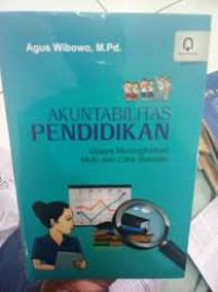 Akuntabilitas Pendidikan upaya Meningkatkan Mutu dan Citra Sekolah