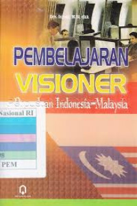 Pembelajaran Visioner Perpaduan Indonesia-Malaysia