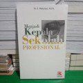 Menjadi Kepala Sekolah Profesional