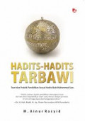 HADITS-HADITS TARBAWI:Teori dan Praktik Pendidikan Sesuai Hadits Nabi Muhammad Saw