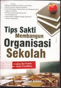 Tips sakti Membangun Organisasi Sekolah