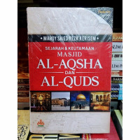 Sejarah & Keutamaan MAsjid Al-Aqsha dan Al-Quds