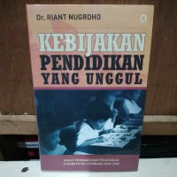 Kebijakan Pendidikan yang Unggul