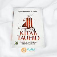 Kitab Tauhid : Pemurnian Ibadah Kepada Allah