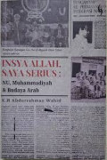 Insya Allah saya serius, NU, Muhammadiyah & budaya arab