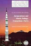 Jurisprudence and Islamic Rulings: Transactions - Part 4