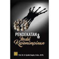 Pendekatan dan Model Kepemimpinan