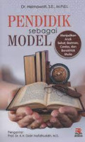 PENDIDIK SEBAGAI MODEL (menjadikan anak sehat, beriman, cerdas, dan berakhlak mulia)