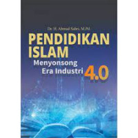 Pendidikan Islam Menyongsong Era Industri 4.0