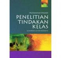 Penelitian Tindakan Kelas ( Classroom Action Research)