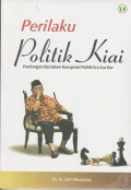 Perilaku Politik Kiai : Pandangan Kiai dalam Konspirasi Politik Era Gus Dur