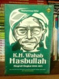 KH. Wahab Hasbullah: Biografi Singkat 1888-1971