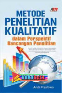 Metode Penelitian Kualitatif dalam Perspektif Rancangan Penelitian