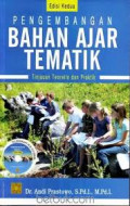 PENGEMBANGAN BAHAN AJAR TEMATIK (tinjauan teoritis dan praktik)