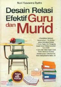 Desain Relasi Efektif Guru dan Murid