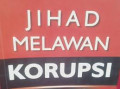 Jihad Melawan Korupsi