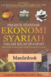 Produk Standar Ekonomi Syariah Dalam Kilas sejarah