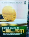 Hukum Ekonomi Islam Dari Politik Hukum Ekonomi Islam Sampai Pranata Ekonomi Syariah